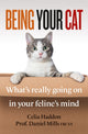 Book cover of: Being Your Cat. By: Celia Haddon