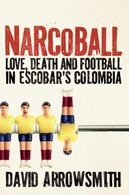 Book cover of: Narcoball. By: David Arrowsmith