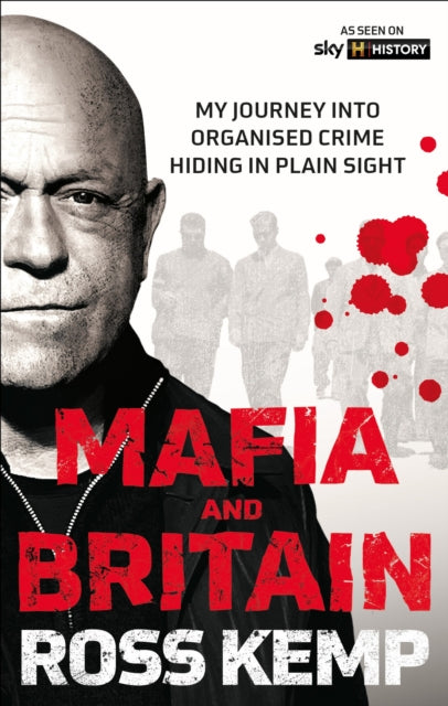 Book cover of: Ross Kemp: Mafia and Britain