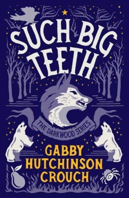 Such Big Teeth 9781788421447 Gabby Hutchinson Crouch