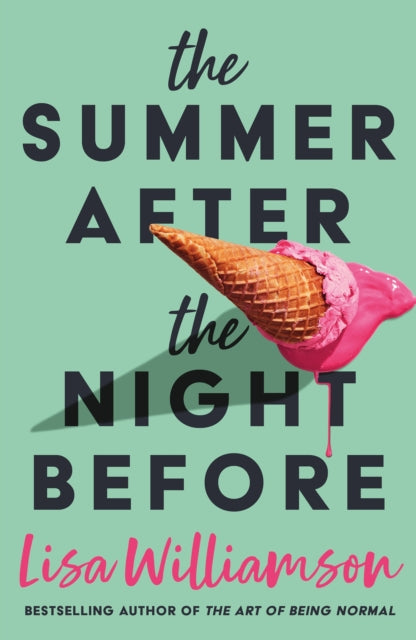 Summer After the Night Before - from Waterstones Prize-winning author, Lisa Williamson