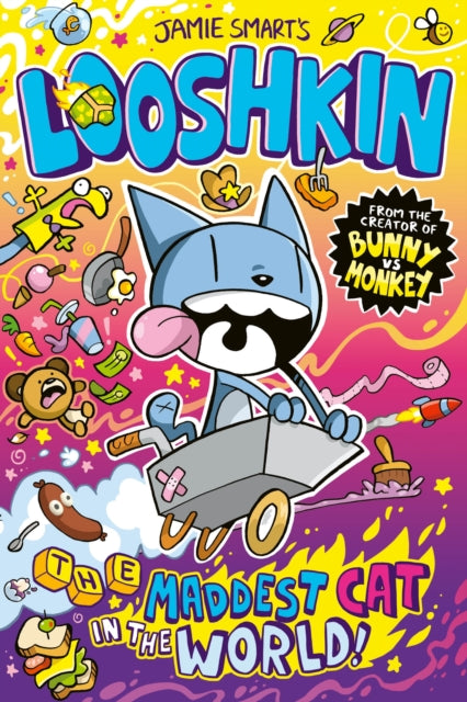 Looshkin: The Maddest Cat in the World (a Phoenix Comic Book, from the million-selling Jamie Smart, Illustrator of the Year) 9781788452557 Jamie SMART