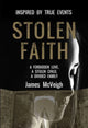 Book cover of: Stolen Faith. By: Jim McVeigh