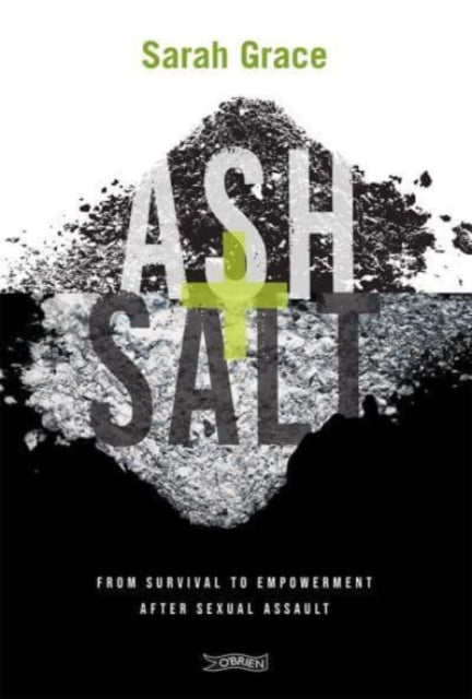 Book cover of: Ash + Salt. By: Sarah Grace