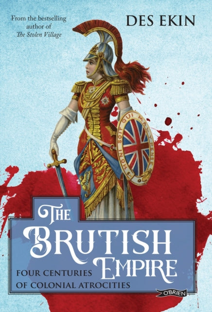 Book cover of: Brutish Empire. By: Des Ekin