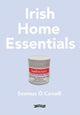 Irish Home Essentials 9781788493765 Séamus Ó Conaill
