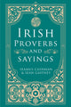 Book cover of: Irish Proverbs and Sayings. By: Seamus Cashman