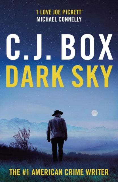 Book cover of: Dark Sky. By: C. J. Box