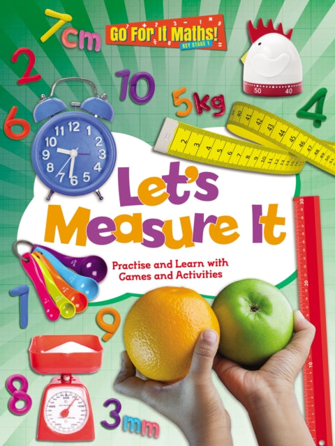Book cover of: Let's Measure It: Practise and Learn with Games and Activities