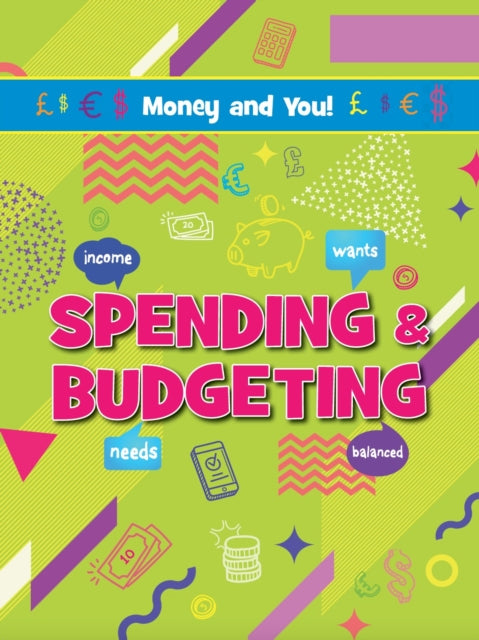 Book cover of: Spending & Budgeting. By: Anna Young