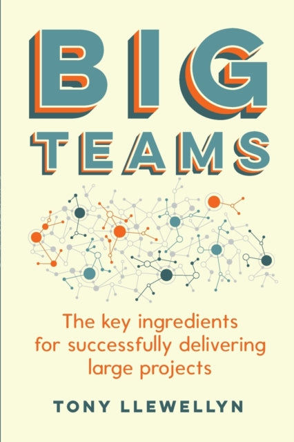 Book cover of: Big Teams. By: Tony Llewellyn