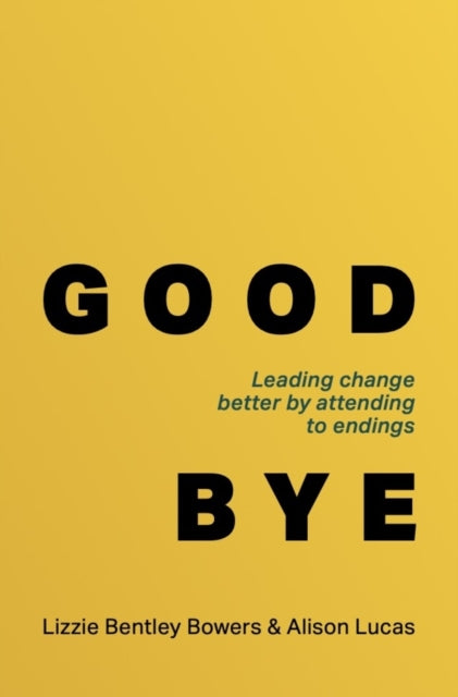 Book cover of: Good Bye. By: Lizzie Bentley Bowers