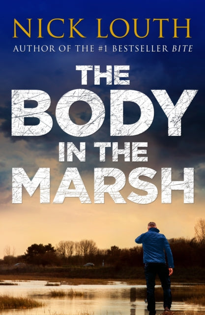 Book cover of: Body in the Marsh. By: Nick Louth