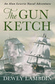 Book cover of: Gun Ketch. By: Dewey Lambdin