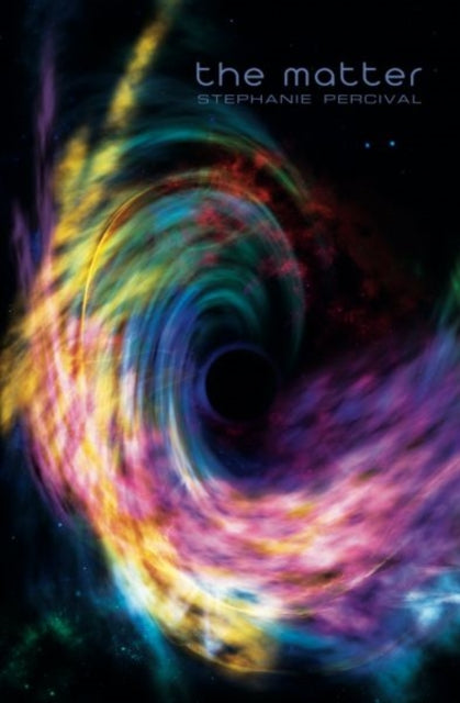 Book cover of: Matter, The. By: Stephanie Percival