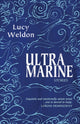Book cover of: Ultramarine. By: Lucy Weldon