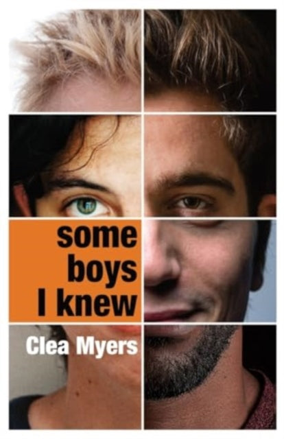 Book cover of: Some Boys I Knew. By: Clea Myers