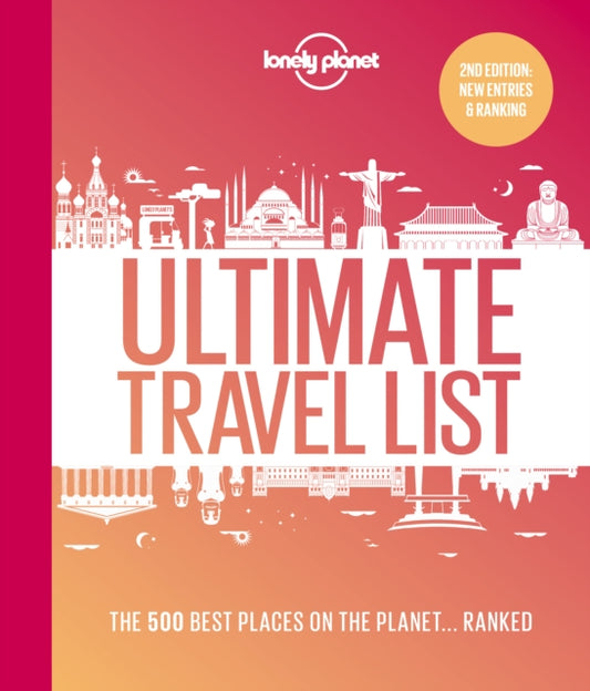 Lonely Planet Lonely Planet's Ultimate Travel List, The Best Places on the Planet ...Ranked 9781788689137 Lonely Planet