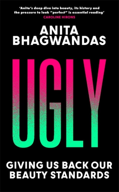 Book cover of: Ugly. By: Anita Bhagwandas