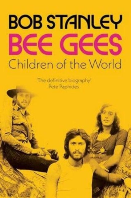 Book cover of: Bee Gees: Children of the World