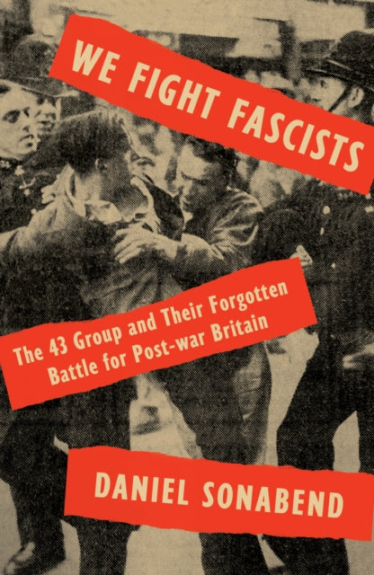 Book cover of: We Fight Fascists. By: Daniel Sonabend