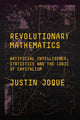 Book cover of: Revolutionary Mathematics. By: Justin Joque