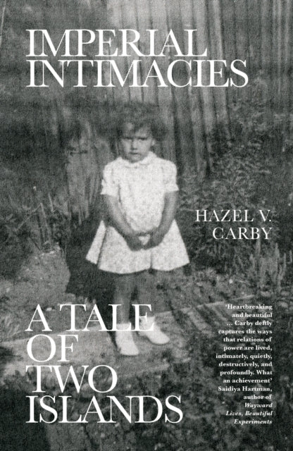 Book cover of: Imperial Intimacies. By: Hazel V. Carby