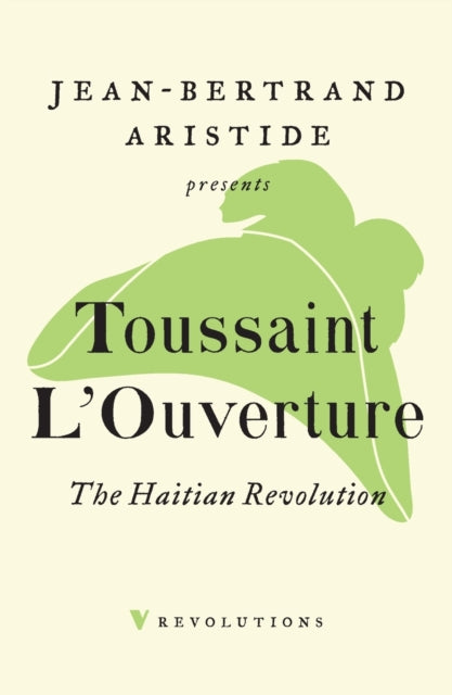 Book cover of: Haitian Revolution. By: Toussaint L'Ouverture