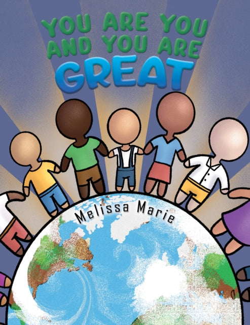Book cover of: You Are You and You Are Great