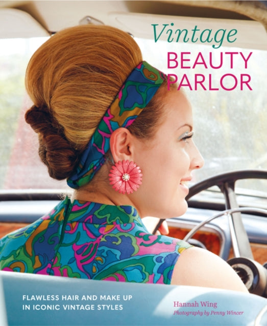Book cover of: Vintage Beauty Parlor. By: Hannah Wing