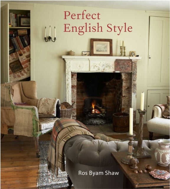 Book cover of: Perfect English Style. By: Ros Byam Shaw