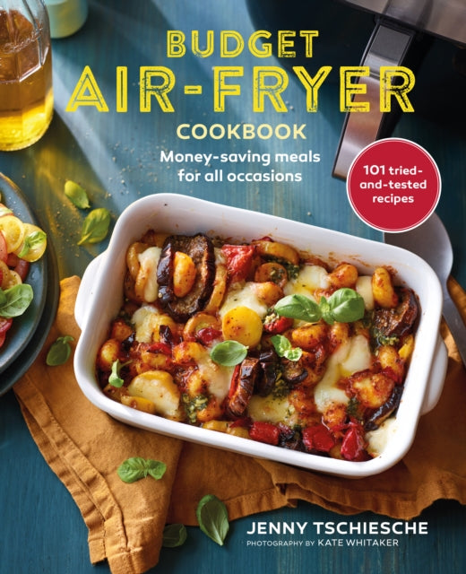Book cover of: Budget Air-Fryer Cookbook. By: Jenny Tschiesche