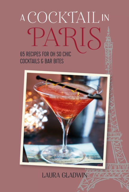 Book cover of: Cocktail in Paris. By: Laura Gladwin