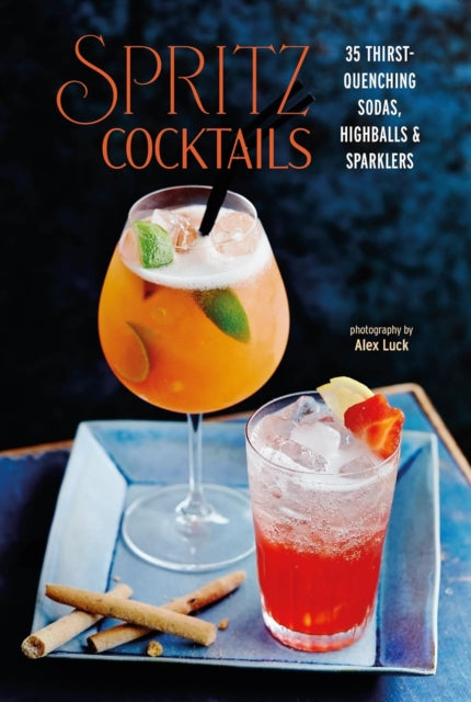 Book cover of: Spritz Cocktails. By: Ryland Peters & Small