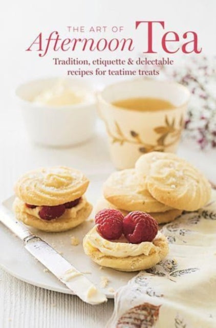 Book cover of: Art of Afternoon Tea. By: Ryland Peters & Small