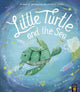 Book cover of: Little Turtle and the Sea. By: Becky Davies