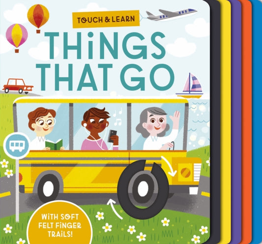 Book cover of: Touch and Learn Things That Go. By: Becky Davies