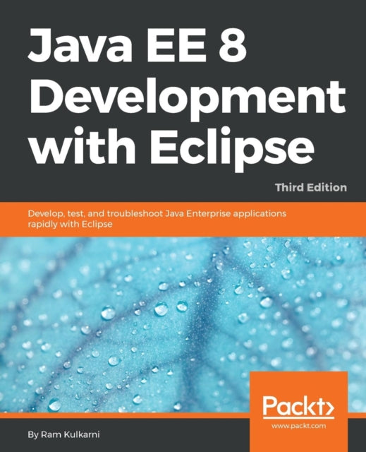 Book cover of: Java EE 8 Development with Eclipse. By: Ram Kulkarni