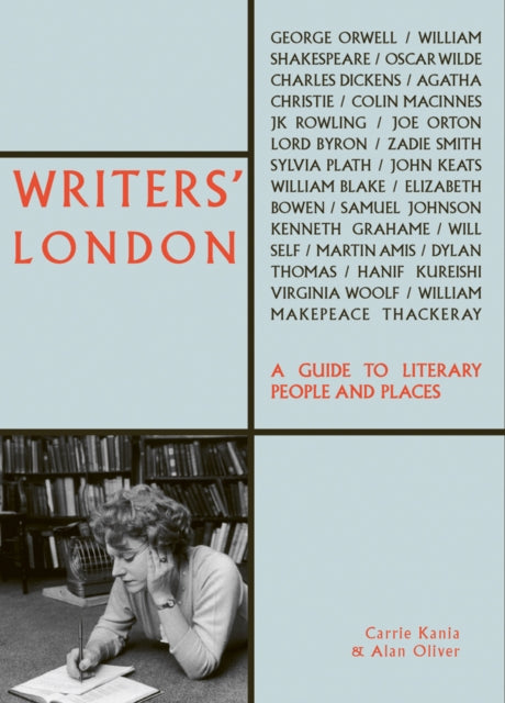 Book cover of: Writers' London. By: Carrie Kania
