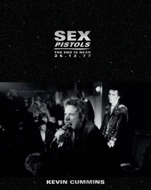 Book cover of: Sex Pistols. By: Kevin Cummins