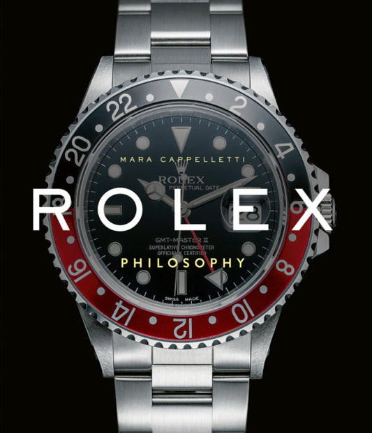 Rolex Philosophy 9781788842396 Mara Cappelletti