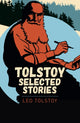 Book cover of: Tolstoy Selected Stories