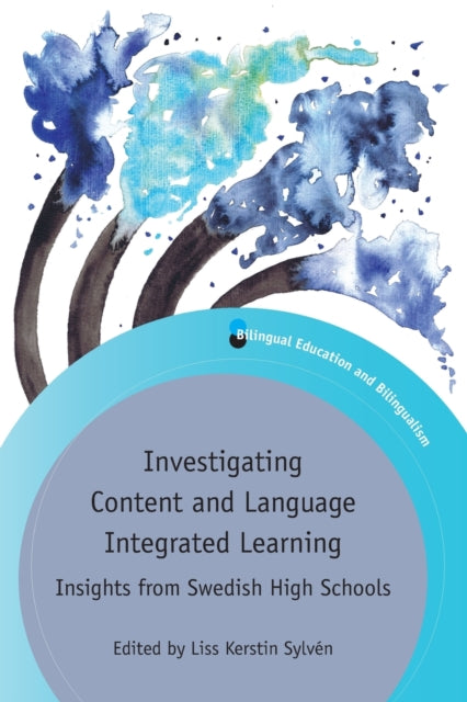 Book cover of: Investigating Content and Language Integrated Learning. By: Liss Kerstin Sylvén