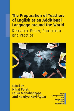 Preparation of Teachers of English as an Additional Language around the World