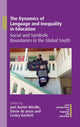 Book cover of: Dynamics of Language and Inequality in Education. By: Joel Austin Windle