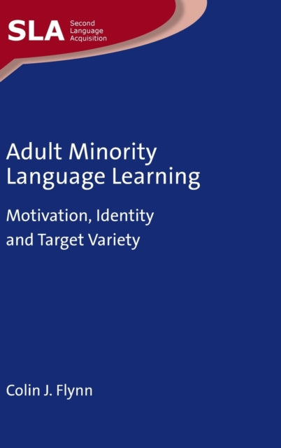 Book cover of: Adult Minority Language Learning. By: Colin Flynn