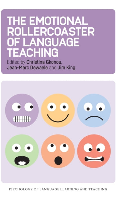 Book cover of: The Emotional Rollercoaster of Language Teaching. By: Christina Gkonou