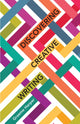Book cover of: Discovering Creative Writing. By: Graeme Harper