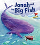 Book cover of: Jonah and the Big Fish