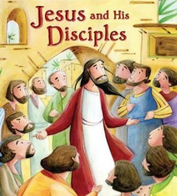 Book cover of: Jesus and His Disciples